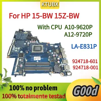LA-E831P Alaplap.HP 15-BW 15Z-BW Laptop Alaplap.Az AMD A10-es CPU-9620P/A12-9720P.924718-601 924718-001